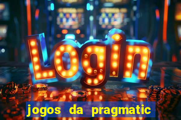 jogos da pragmatic que mais pagam